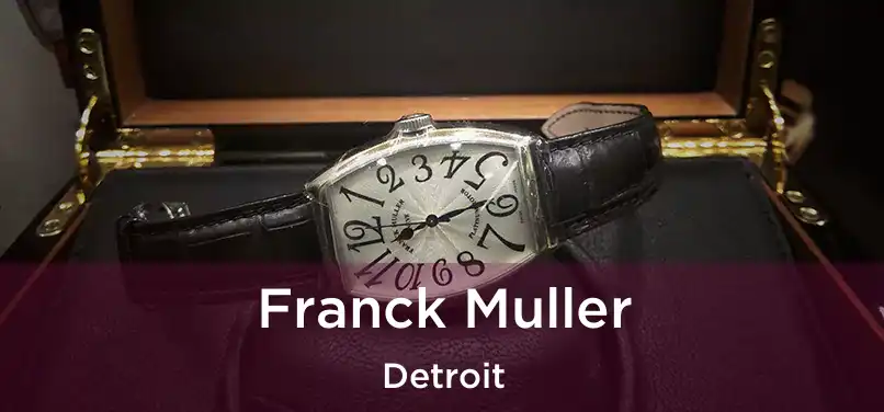  Franck Muller Detroit
