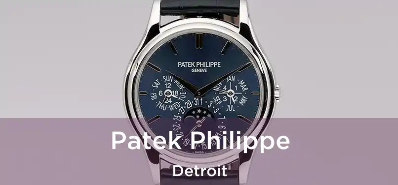  Patek Philippe Detroit